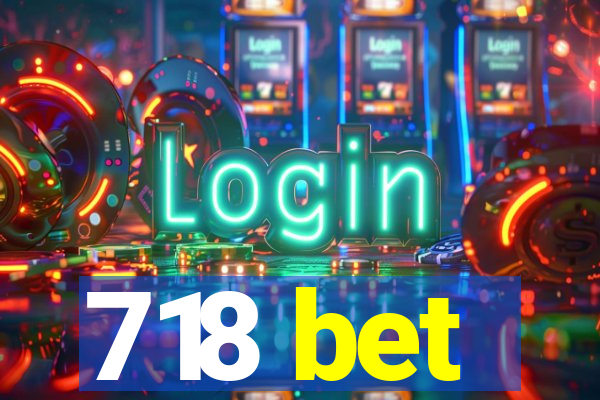 718 bet